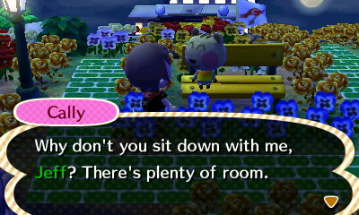 Cally: Why don't you sit down with me, Jeff? There's plenty of room.