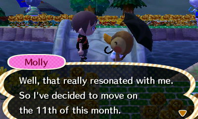 Molly: Well, that really resonated with me. So I've decided to move on the 11th of this month.