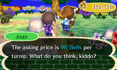 Joan: The asking price is 96 bells per turnip. What do you think, kiddo?