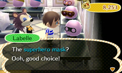 Labelle: The superhero mask? Ooh, good choice!