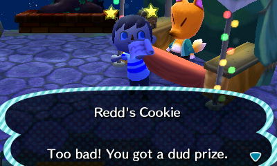 Redd's Cookie. Too bad! You got a dud prize!