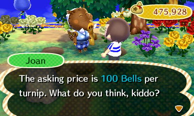 Joan: the asking price is 100 bells per turnip. What do you think, kiddo?