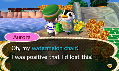 Aurora: Oh, my watermelon chair! I was positive that I'd lost this!