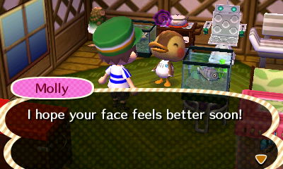 Molly: I hope your face feels better soon!