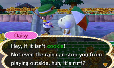 Daisy: Not even the rain can stop you from playing outside, huh?