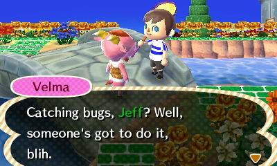 Velma: Catching bugs, Jeff? Well, someone's got to do it, blih.