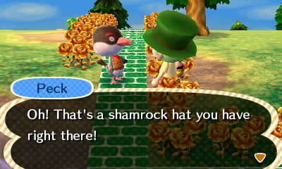 Peck: Oh! That's a shamrock hat you have right there!