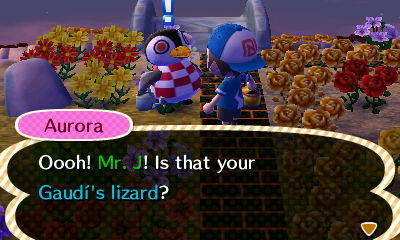 Aurora: Oooh! Mr. J! Is that your Gaudi's lizard?