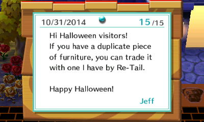 Hi Halloween visitors! If you have a duplicate piece of furniture, you can trade it with one I have by Re-Tail. -Jeff