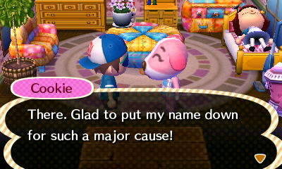 Cookie: There. Glad to put my name down for such a major cause!