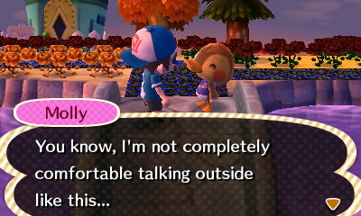 Molly: You know, I'm not completely comfortable talking outside like this...