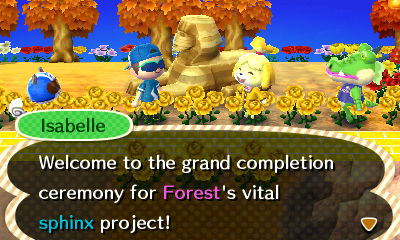 Isabelle: Welcome to the grand completion ceremony for Forest's vital sphinx project!