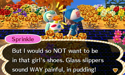 Sprinkle: But I would so NOT want to be in that girl's shoes. Glass slippers sound WAY painful, in pudding!