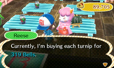 Reese: Currently, I'm buying each turnip for 319 bells.