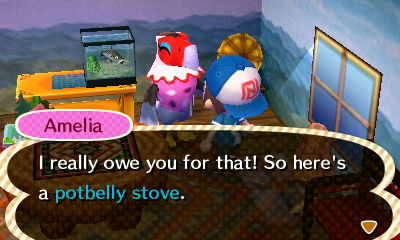 Amelia: I really owe you for that! So here's a potbelly stove.
