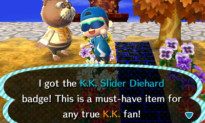 I got the K.K. Slider Diehard badge! This is a must-have item for any true K.K. fan!