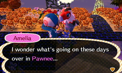 Amelia: I wonder what's going on these days over in Pawnee...