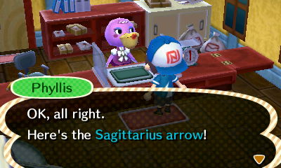 Phyllis: OK, all right. Here's the Sagittarius arrow!