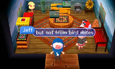 Jeff: But not from bird mites.