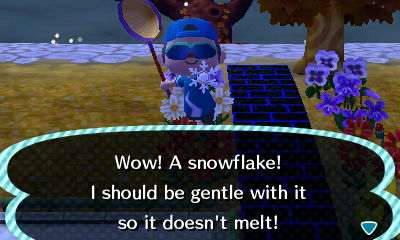 Wow! A snowflake! I should be gentle with it so it doesn't melt!