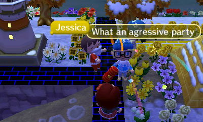 Jessica: What an aggressive party.