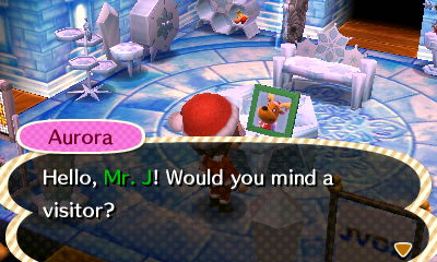 Aurora: Hello, Mr. J! Would you mind a visitor?