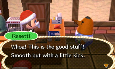 Resetti: Whoa! This is the good stuff! Smooth but with a little kick.