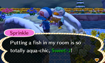 Sprinkle: Putting a fish in my room is so totally aqua-chic!