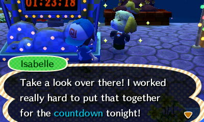 Isabelle: Take a look over there! I worked really hard to put that together for the countdown tonight!