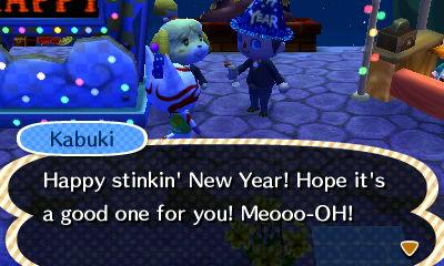 Kabuki: Happy stinkin' New Year! Hope it's a good one for you! Meooo-OH!
