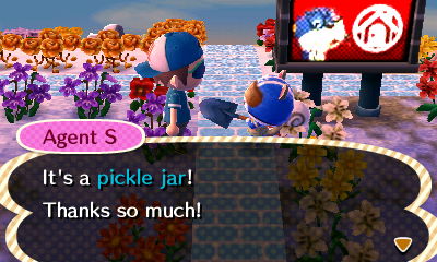Agent S: It's a pickle jar! Thanks so much!