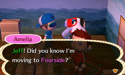 Amelia: Jeff! Did you know I'm moving to Fourside?