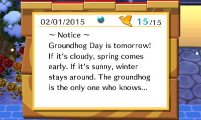 ~ Notice ~ Groundhog Day is tomorrow! If it's cloudy, spring comes early. If it's sunny, winter stays around.