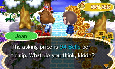 Joan: The asking price is 94 bells per turnip. What do you think, kiddo?