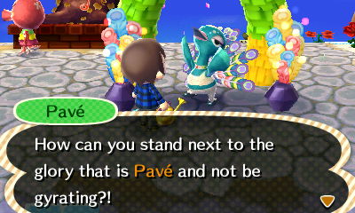 Pave: How can you stand next to the glory that is Pave and not be gyrating?!