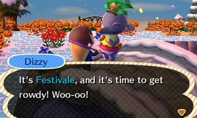Dizzy: It's Festivale, and it's time to get rowdy! Woo-oo!