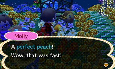 Molly: A perfect peach! Wow, that was fast!