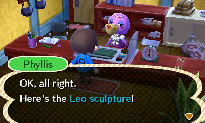 Phyllis: OK, all right. Here's the Leo sculpture!