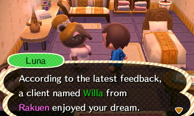 Luna: According to the latest feedback, a client named Willa from Rakuen enjoyed your dream.