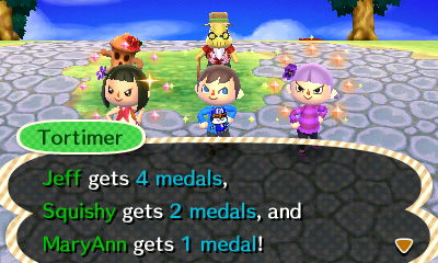 Tortimer: Jeff gets 4 medals, Squishy gets 2 medals, and MaryAnn gets 1 medal!