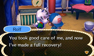 Rolf: You took good care of me, and now I've made a full recovery!