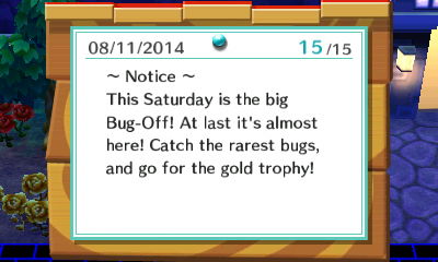 ~ Notice ~ This Saturday is the big Bug-Off! At last it's almost here!