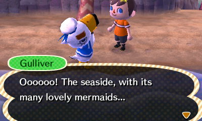Gulliver: Oooooo! The seaside, with its many lovely mermaids...