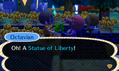 Octavian: Oh! A Statue of Liberty!