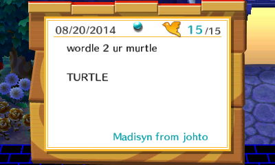 Wordle 2 ur murtle. TURTLE. -Madisyn from Johto