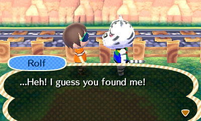 Rolf: ...Heh! I guess you found me!