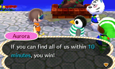 Aurora: If you can find all of us within 10 minutes, you win!