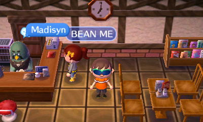 Madisyn: BEAN ME.