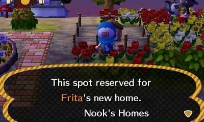 This spot reserved for Frita's new home. -Nook's Homes