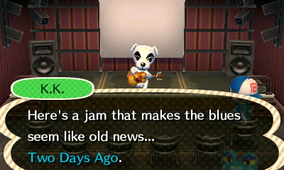 K.K.: Here's a jam that makes the blues seem like old news... Two Days Ago.